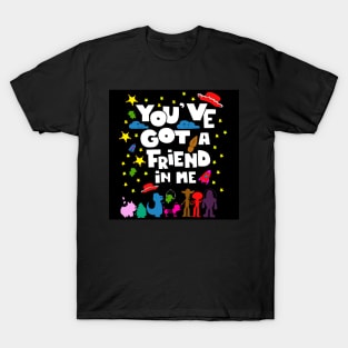 you ve got a friend with me and toys and stars T-Shirt